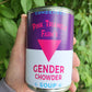 Can - Gender Chowder